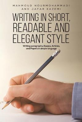 WRITING IN SHORT, READABLE AND ELEGANT STYLE