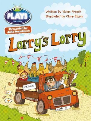 BUG CLUB GUIDED JULIA DONALDSON PLAYS YEAR 1 GREEN LARRY'S LORRY