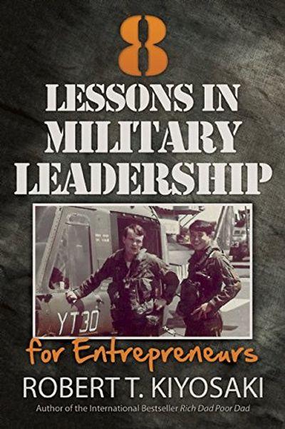 8 Lessons in Military Leadership