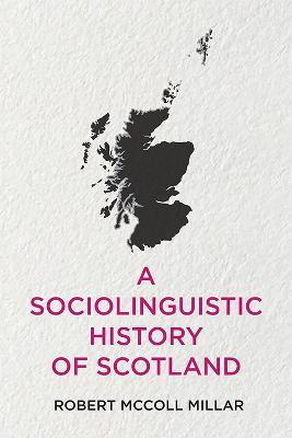 Sociolinguistic History of Scotland