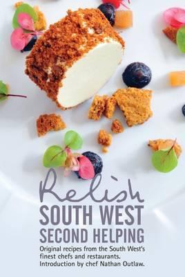RELISH SOUTH WEST - SECOND HELPING