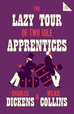 LAZY TOUR OF TWO IDLE APPRENTICES