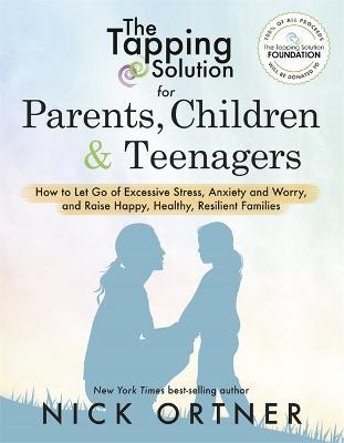 Tapping Solution for Parents, Children & Teenagers