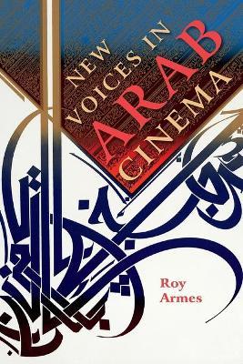 New Voices in Arab Cinema