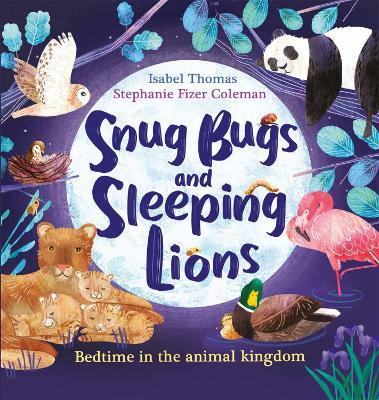 Snug Bugs and Sleeping Lions