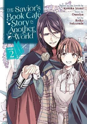 SAVIOR'S BOOK CAFE STORY IN ANOTHER WORLD (MANGA) VOL. 2