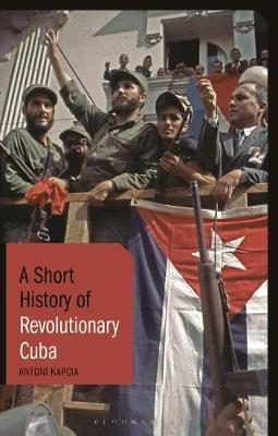 Short History of Revolutionary Cuba