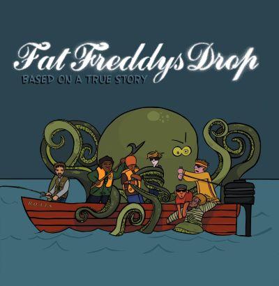 FAT FREDDY'S DROP - BASED ON A TRUE STORY (2005) CD