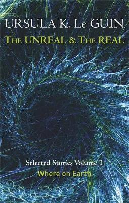 UNREAL AND THE REAL VOLUME 1