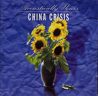 CHINA CRISIS - ACOUSTICALLY YOURS (1995) CD