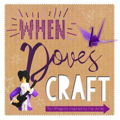 WHEN DOVES CRAFT