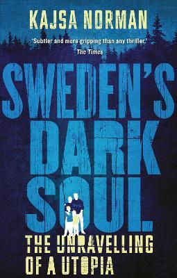 SWEDEN'S DARK SOUL