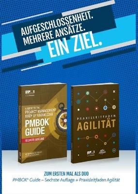 guide to the Project Management Body of Knowledge (PMBOK guide) & Agile praxis - ein leitfaden (German edition of A guide to the Project Management Body of Knowledge (PMBOK guide) & Agile practice guide bundle)