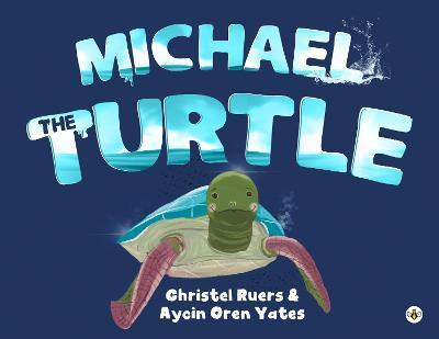 MICHAEL THE TURTLE