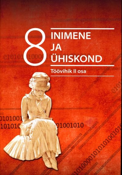 INIMENE JA ÜHISKOND TV 8. KL II ÜHISKONNAÕPETUS