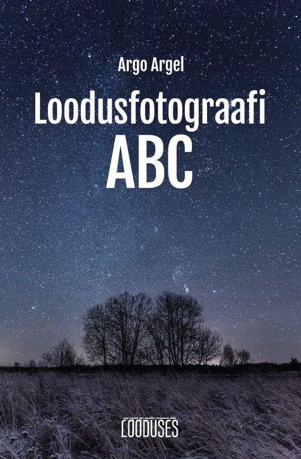 Loodusfotograafi ABC