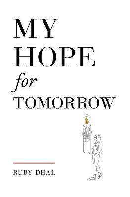 MY HOPE FOR TOMORROW (SECOND EDITION)