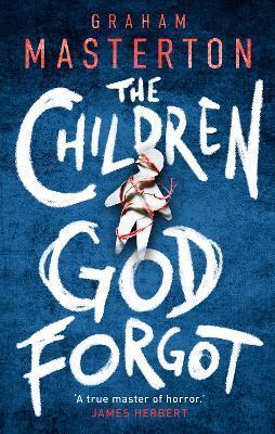 CHILDREN GOD FORGOT