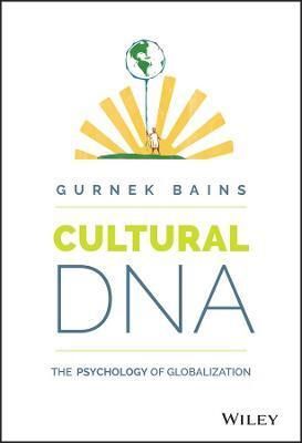 CULTURAL DNA - THE PSYCHOLOGY OF GLOBALIZATION