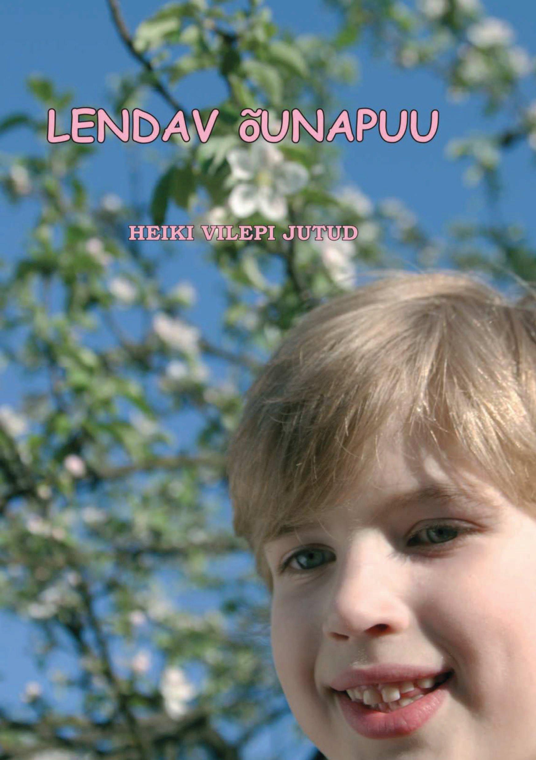 E-raamat: LENDAV ÕUNAPUU