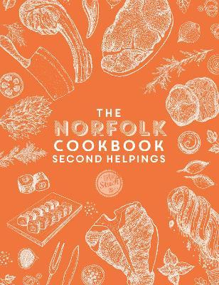 Norfolk Cook Book: Second Helpings