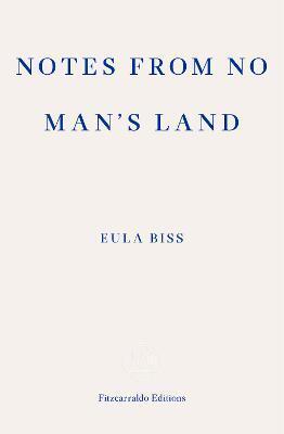NOTES FROM NO MAN'S LAND