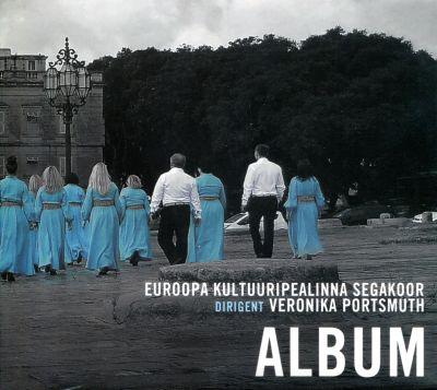 EUROOPA KULTUURIPEALINNA SEGAKOOR - ALBUM (2016) C