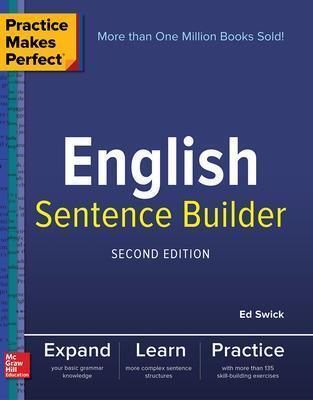 PRACTICE MAKES PERFECT ENGLISH SENTENCE BUILDER, SECOND EDITION