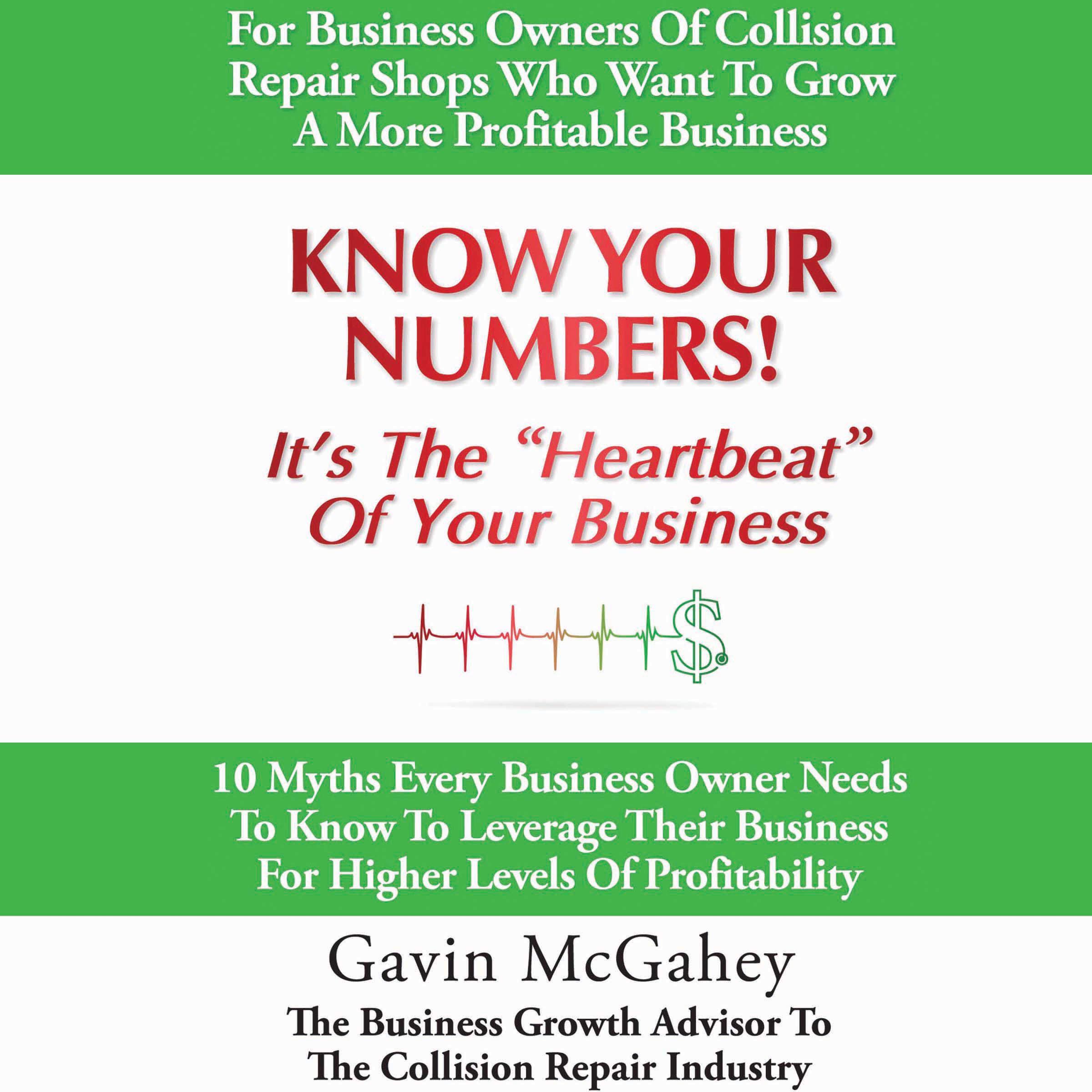 Know Your Numbers! It’s The Heartbeat Of Your Business