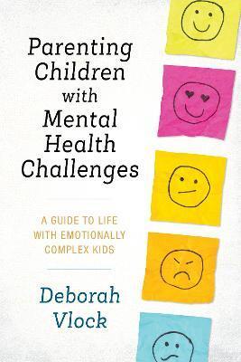 PARENTING CHILDREN WITH MENTAL HEALTH CHALLENGES
