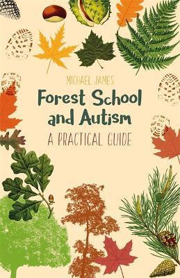 FOREST SCHOOL AND AUTISM