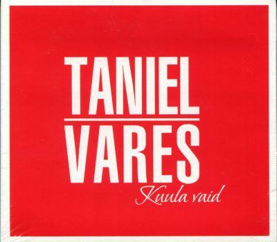 TANIEL VARES - KUULA VAID (2014) CD