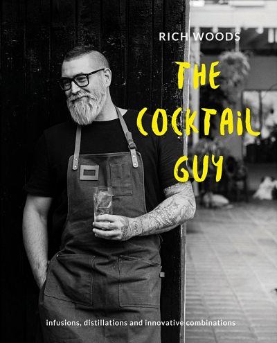 Cocktail Guy: Infusions, Distillations and Innovative Combinations