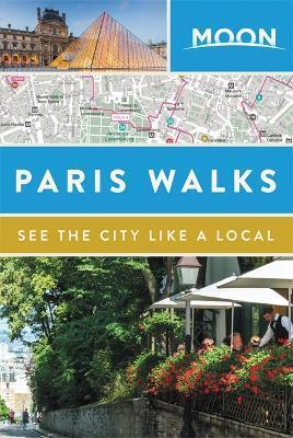 MOON PARIS WALKS (SECOND EDITION)