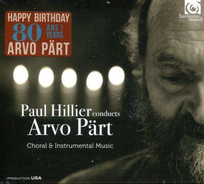 ARVO PÄRT - PAUL HILLIER CONDUCTS ARVO PÄRT (2015) 3CD