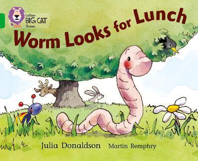 WORM LOOKS FOR LUNCH