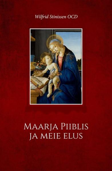 E-raamat: Maarja Piiblis ja meie elus
