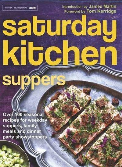 Saturday Kitchen Suppers