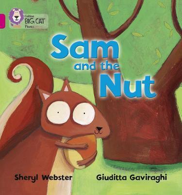 SAM AND THE NUT