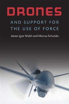 DRONES AND SUPPORT FOR THE USE OF FORCE