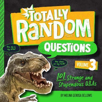 TOTALLY RANDOM QUESTIONS VOLUME 3
