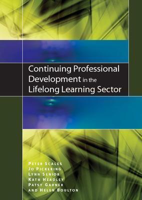 CONTINUING PROFESSIONAL DEVELOPMENT IN THE LIFELONG LEARNING SECTOR