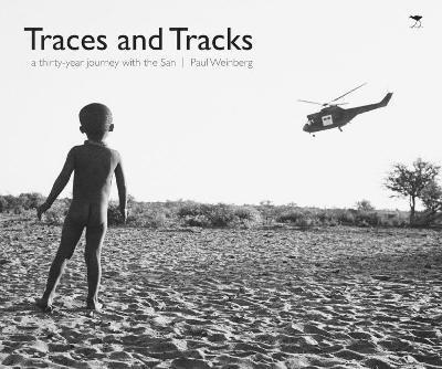 TRACES AND TRACKS
