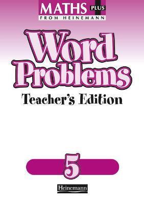MATHS PLUS WORD PROBLEMS 5: TEACHER'S BOOK