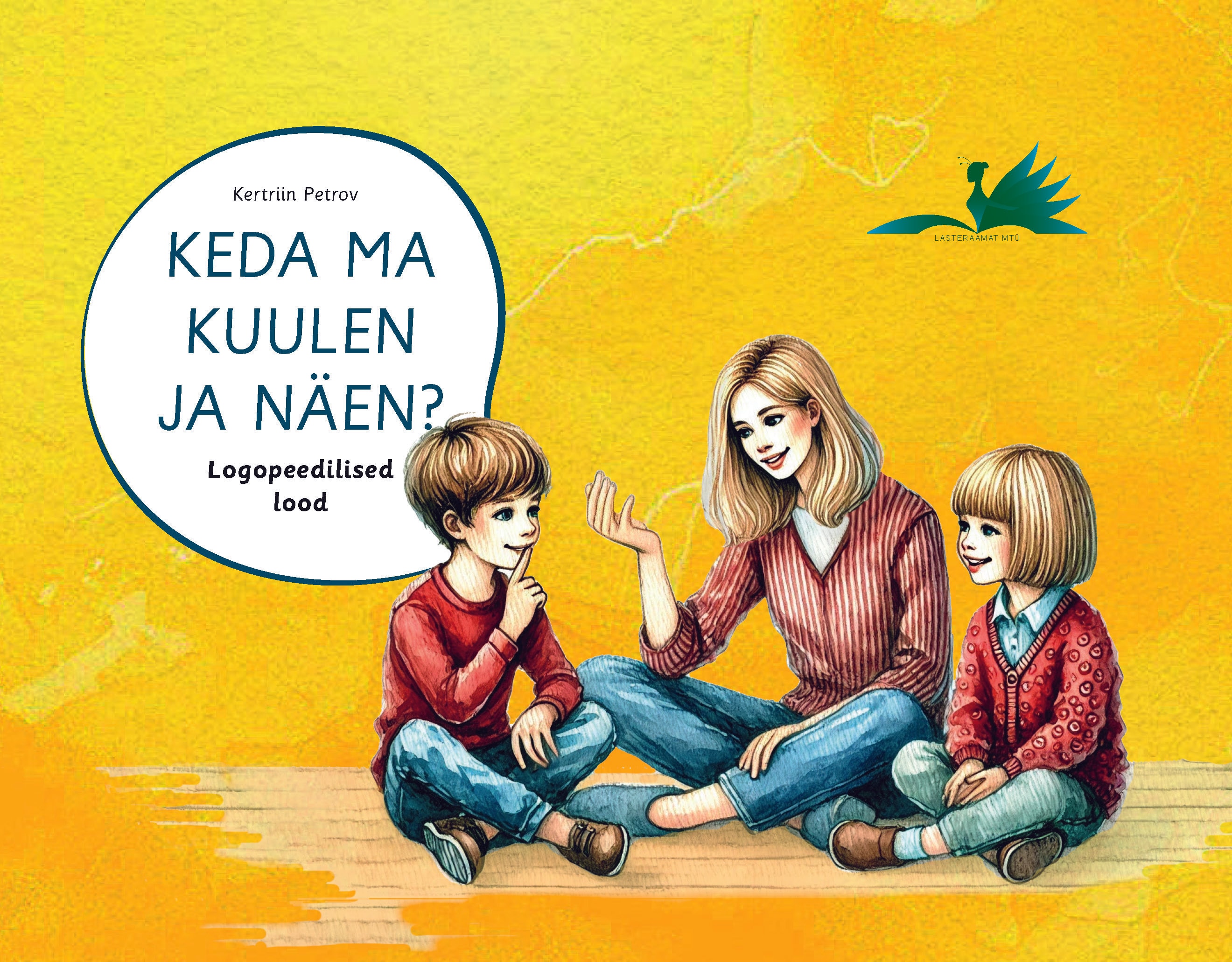 Keda ma kuulen ja näen? Logopeedilised lood