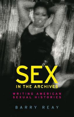 Sex in the Archives