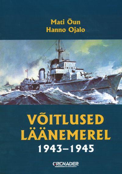 VÕITLUSED LÄÄNEMEREL 1943-1945