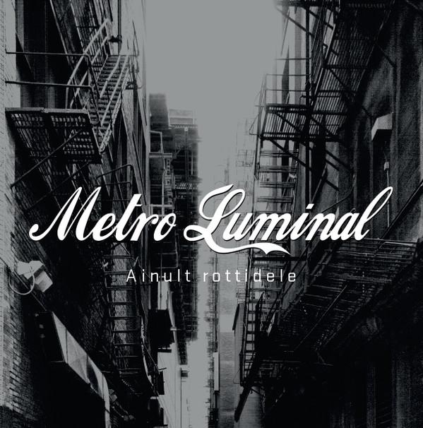 Metro Luminal - Ainult Rottidele (1995) LP