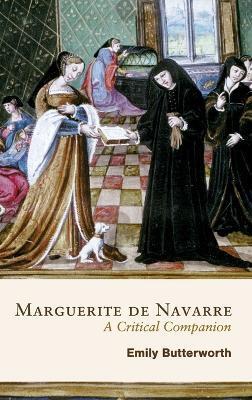 MARGUERITE DE NAVARRE: A CRITICAL COMPANION