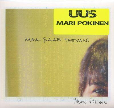 MARI POKINEN - MAA SAAB TAEVANI (2013) CD